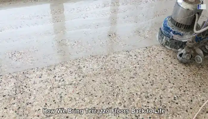 High-level terrazzo polishing process: assessment, controlled resurfacing, polishing and sealing